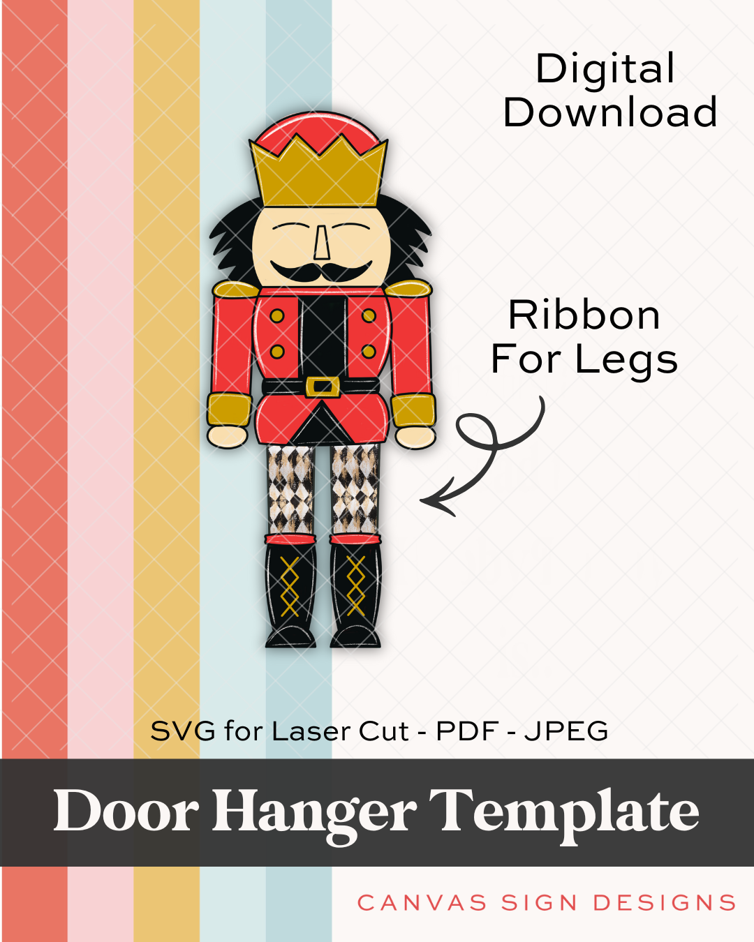 Nutcracker Door Hanger SVG & Template