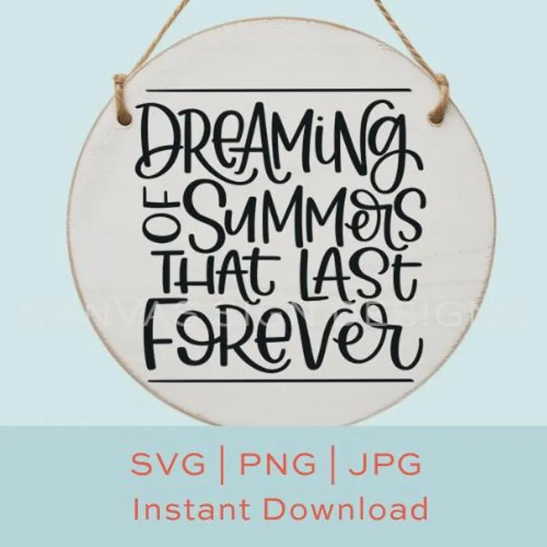 Dreaming of Summer Digital Download
