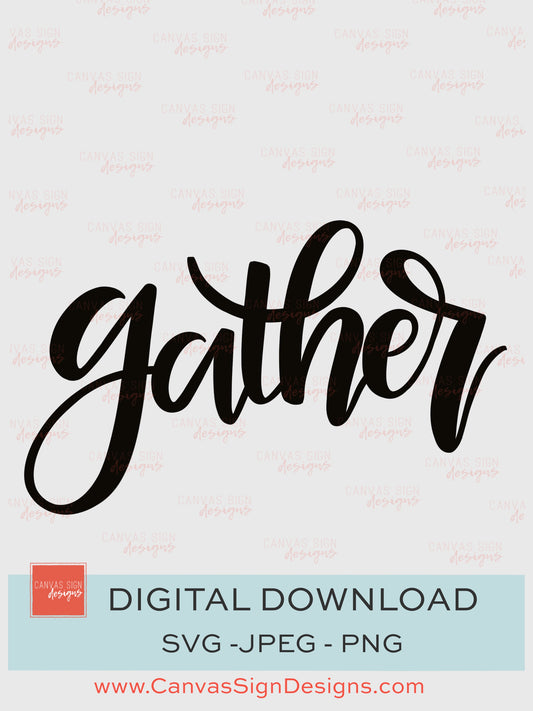 Gather Hand-Lettered Digital Download