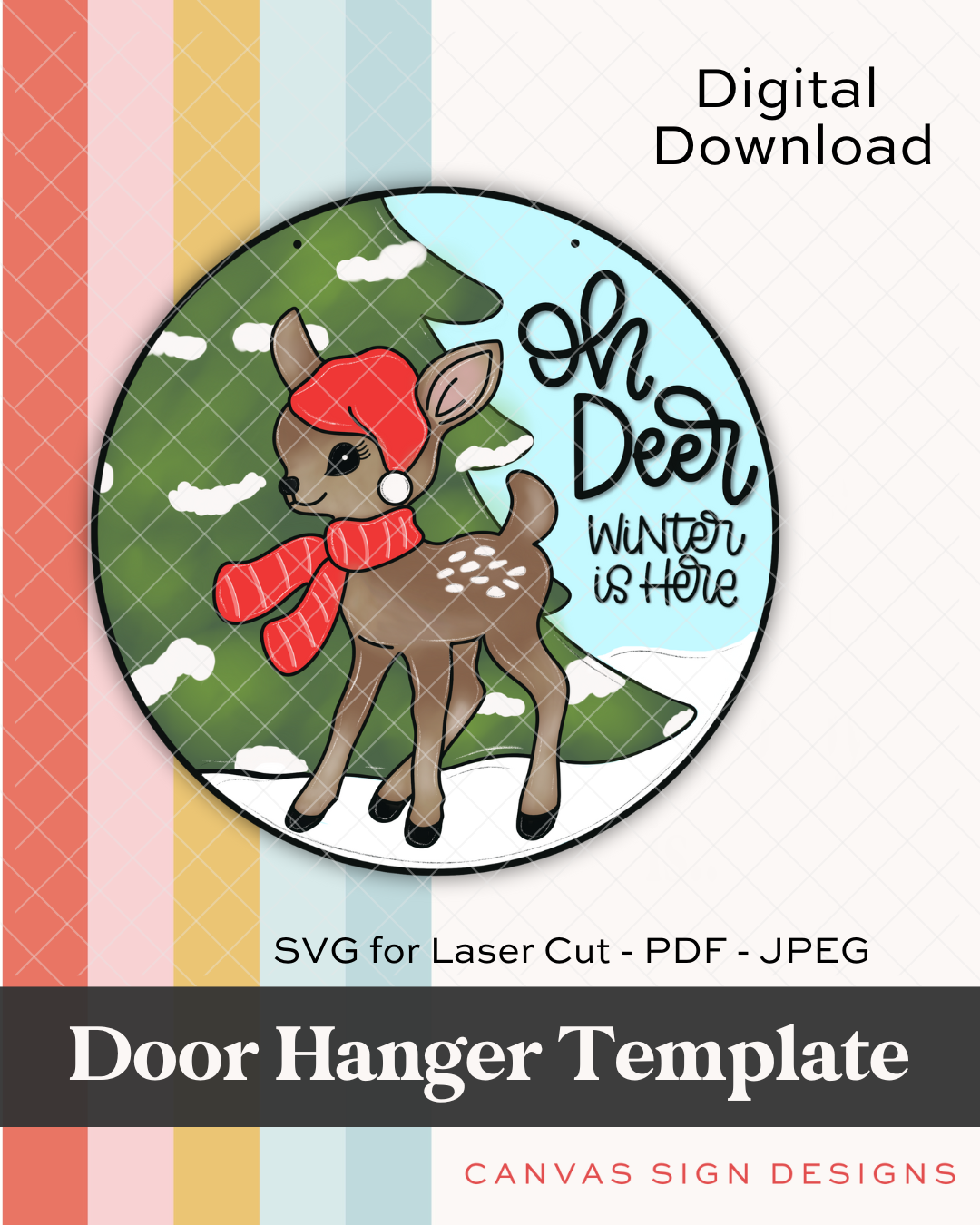 Oh Deer Winter Is Here Door Hanger SVG & Template