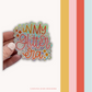 "In My Glitter Era" - Glitter Background - Sticker