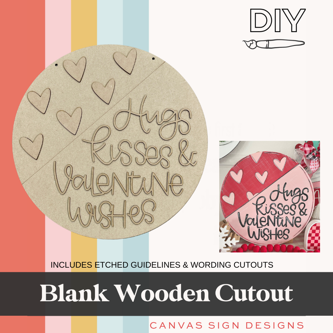 Hugs Kisses & Valentine Wishes Door Hanger Blank