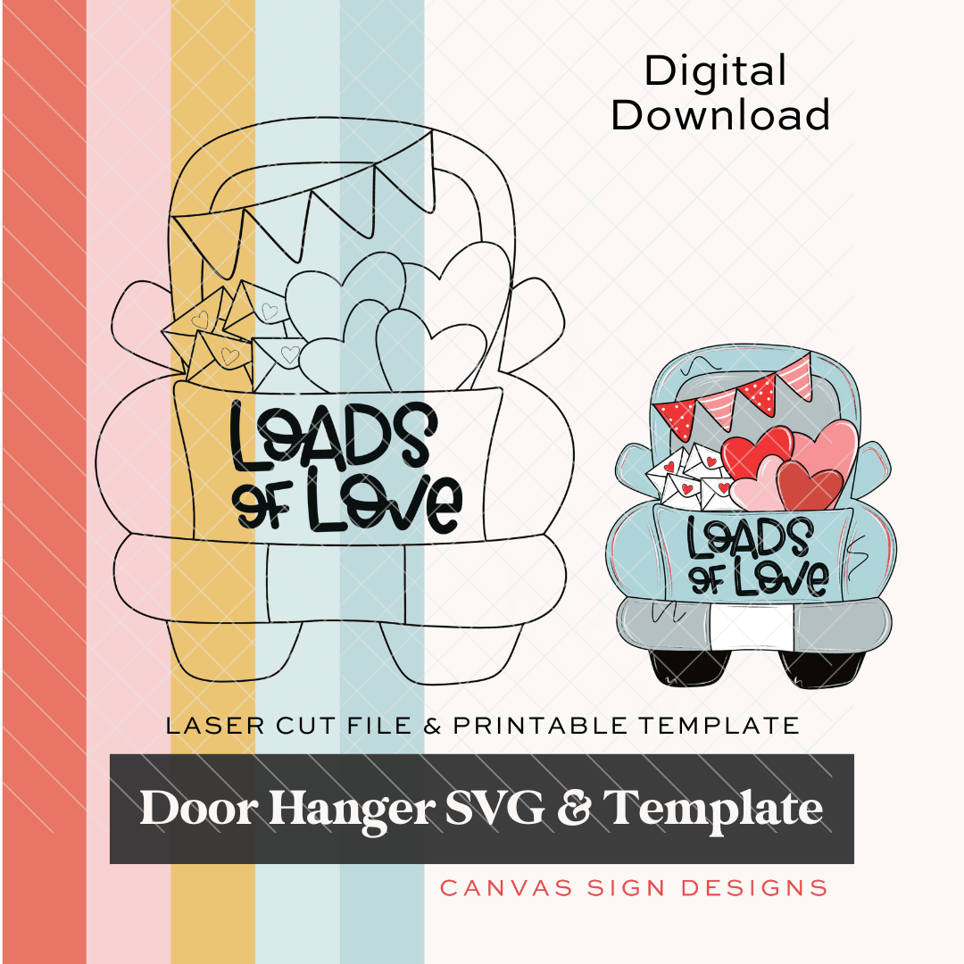 Loads Of Love Door Hanger SVG & Template