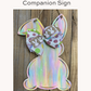 Bunny Companion Sign
