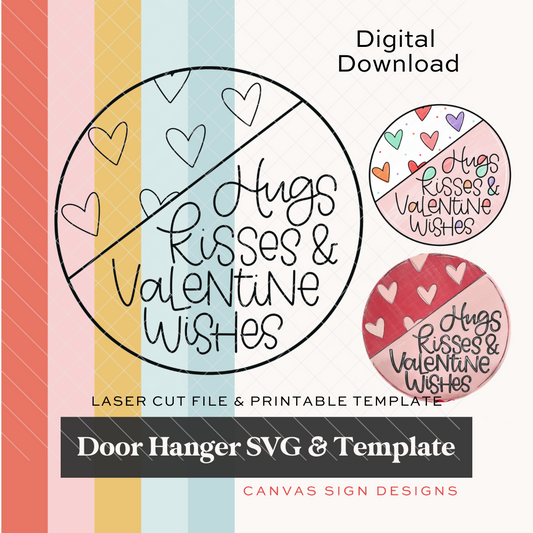 Hug & Kisses Door Hanger SVG & Template