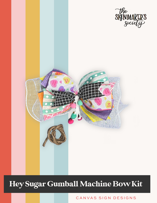 Hey Sugar Gumball Machine Bow Kit