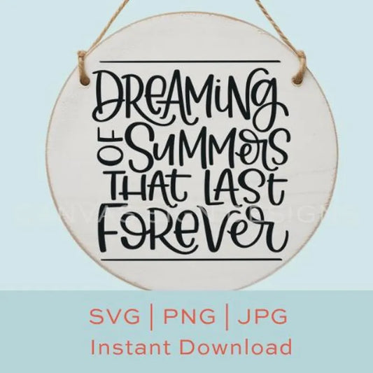 Dreaming of Summer Digital Download