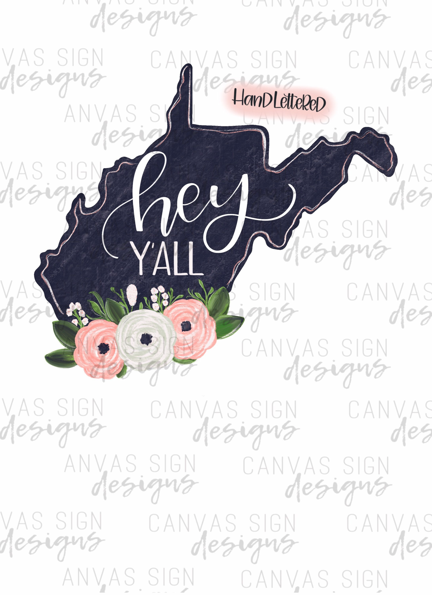 West Virginia PNG file for sublimation printing | door hanger template | flowers | hand lettered | hand drawn | hey y’all