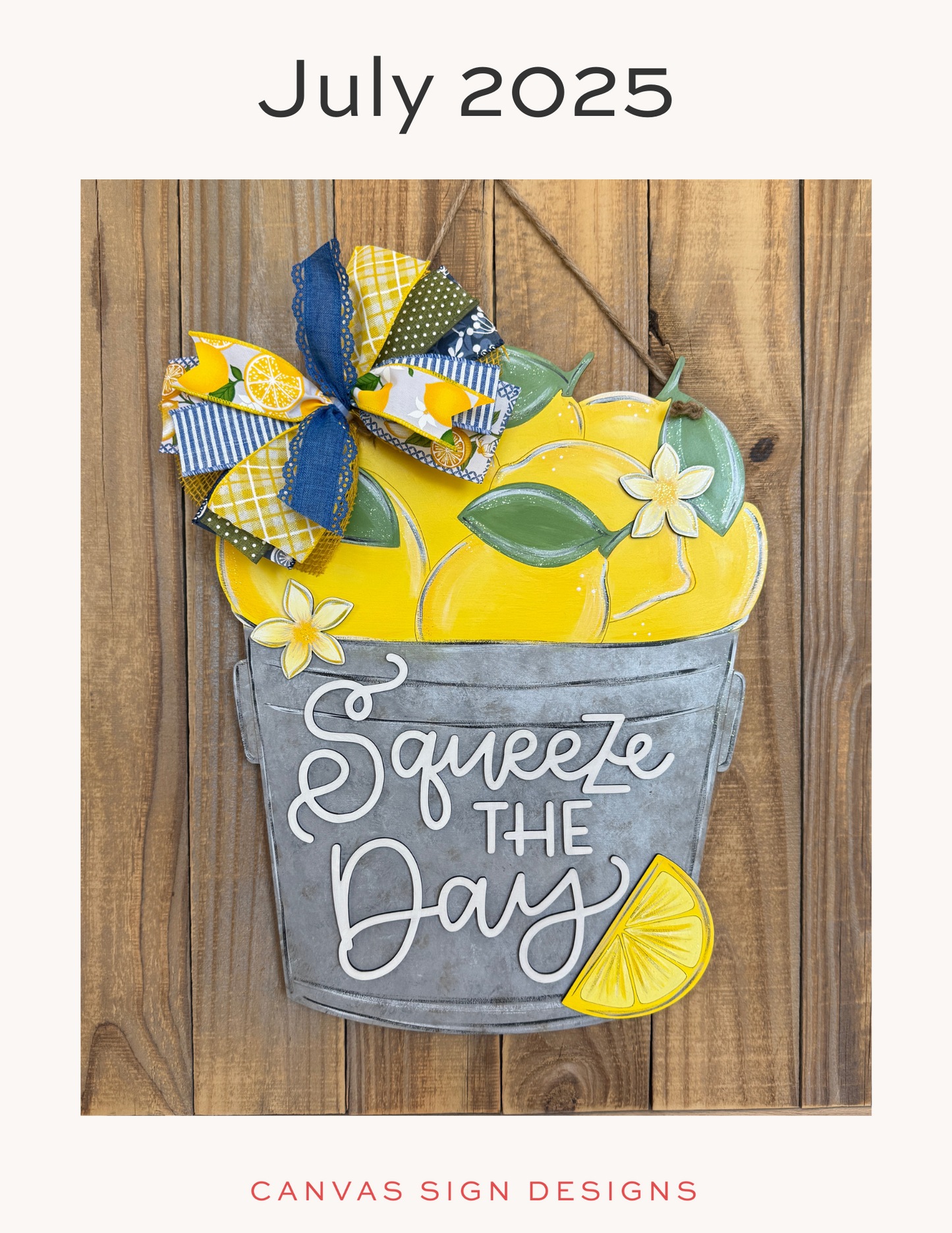 July 2025 Project Kit - Squeeze The Day Lemon Basket Door Hanger