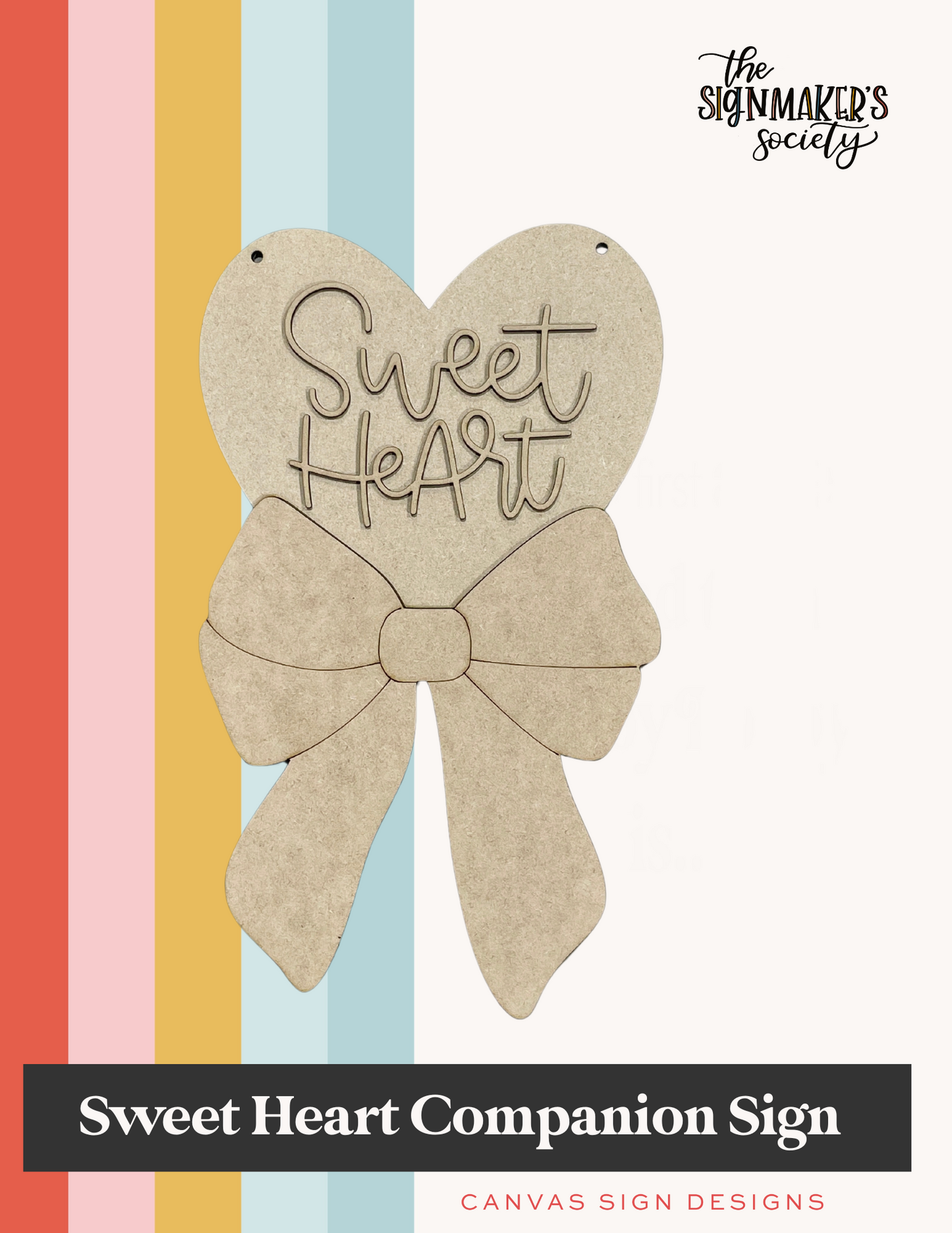 Sweet Heart Bow Companion Sign