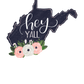 West Virginia PNG file for sublimation printing | door hanger template | flowers | hand lettered | hand drawn | hey y’all
