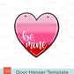 Be Mine Heart Door Hanger Template