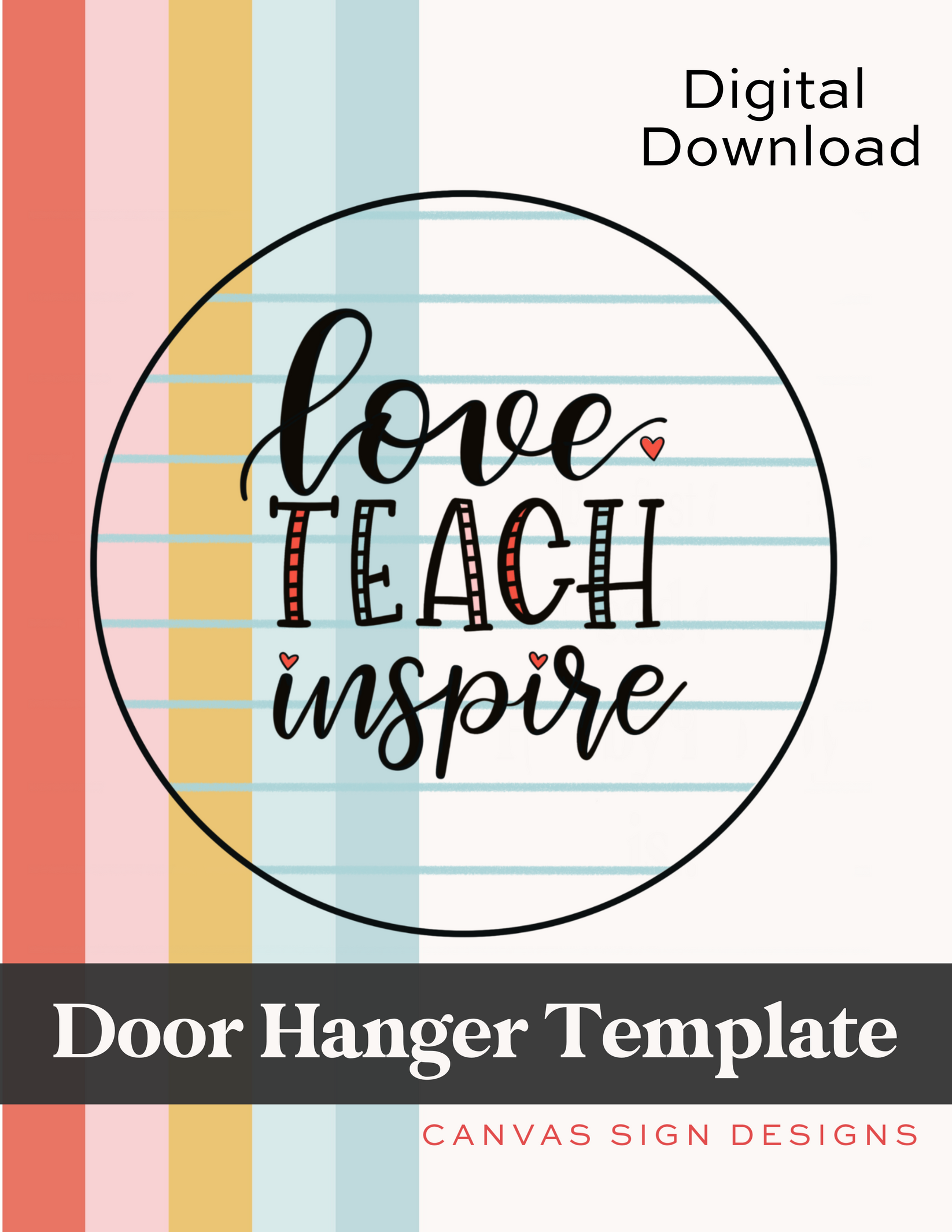 Love Teach Inspire Round Notebook Paper Door Hanger Template – Canvas ...