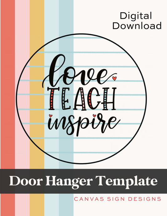 Love Teach Inspire Round Notebook Paper Door Hanger Template