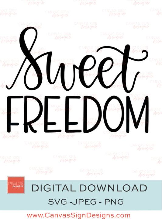 Sweet Freedom Hand-Lettered Digital Download