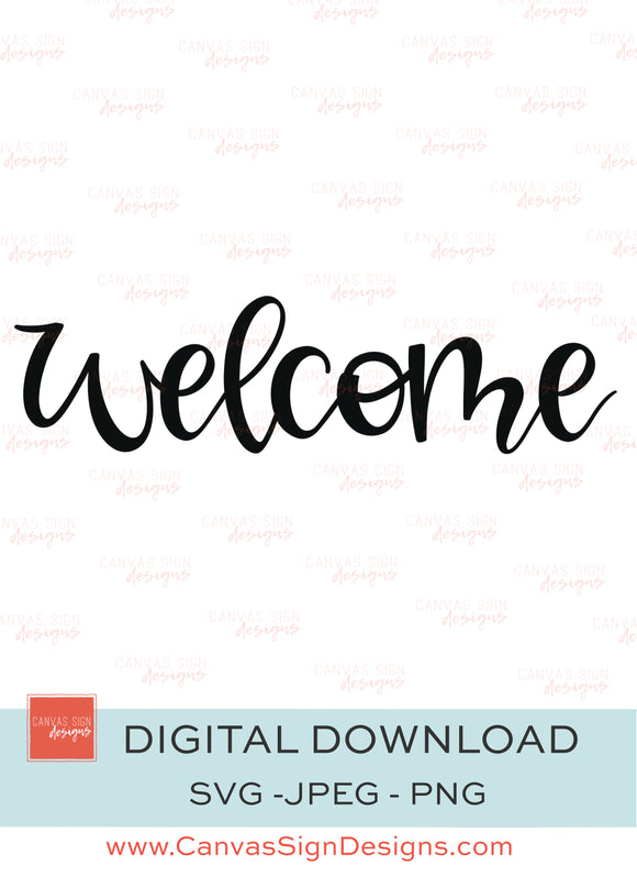 Welcome Hand-Lettered Digital Download – Canvas Sign Designs