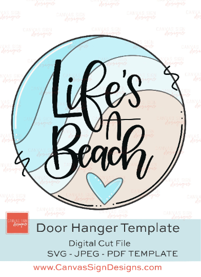 Life Is a Beach Door Hanger Template