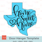 Texas Home Sweet Home Wooden Door Hanger Template